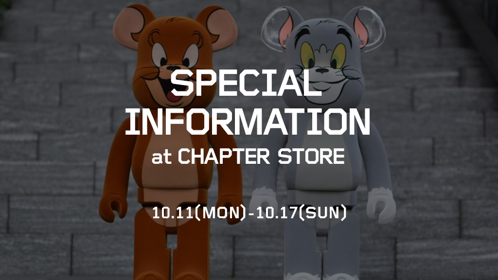【BAIT SPECIAL INFORMATION at BAIT CHAPTER STORE】10/11(MON)~10/17(SUN)